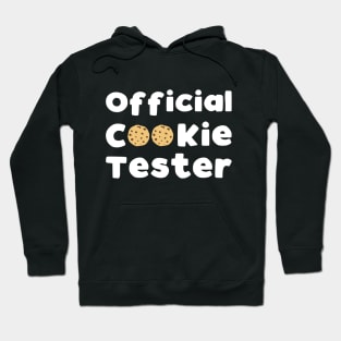 Official Cookie Tester - funny sweets lover slogan Hoodie